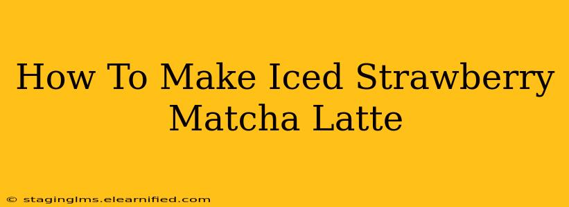 How To Make Iced Strawberry Matcha Latte